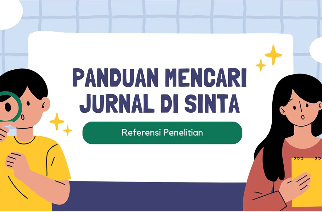 Panduan Mencari Jurnal di SINTA Sebagai Referensi Penelitian